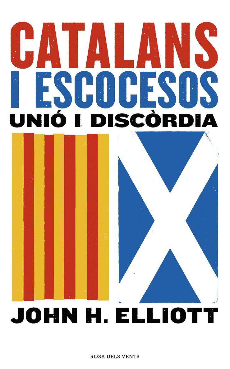 6CATALANS I ESCOCESOS | 9788416930852 | ELLIOTT, JOHN H.