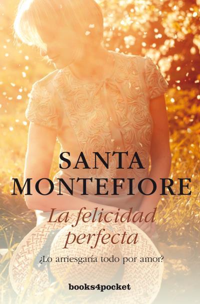 LA FELICIDAD PERFECTA | 9788415870722 | MONTEFIORE, SANTA