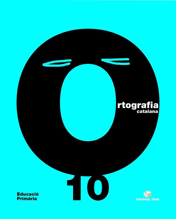 ORTOGRAFIA CATALANA Q. 10 EPO | 9788430708574 | EDITORIAL TEIDE SA