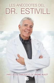 LES ANÈCDOTES DEL DR. ESTIVILL | 9788466654777 | DR. ESTIVILL