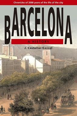 BARCELONA A HISTORY | 9788486540685 | CASTELLAR-GASSOL, J.