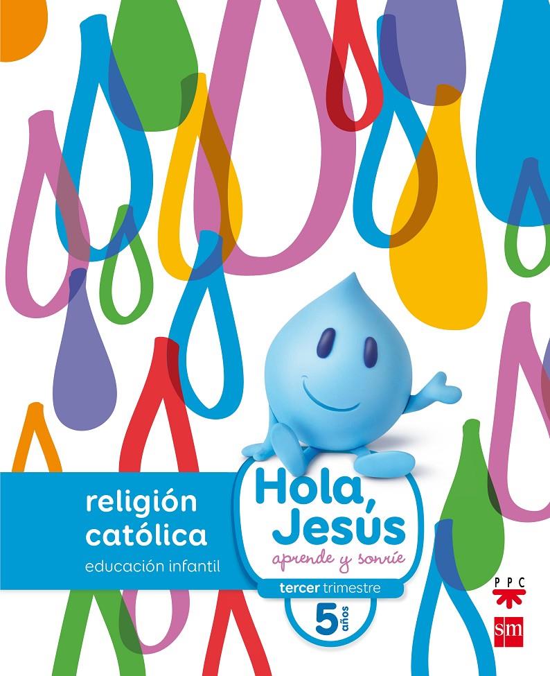 5 AÑOS HOLA,JESUS RELIGION CATOLICA 16 | 9788467587289 | MUÑOZ CASTELLANOS, HORTENSIA