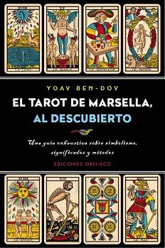 TAROT DE MARSELLA AL DESCUBIERO  | 9788491113126 | BEN-DOV, YOAV