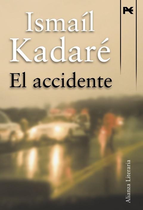 EL ACCIDENTE | 9788420652757 | KADARÉ, ISMAÍL