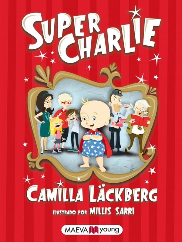 SUPER CHARLIE | 9788415532040 | LÄCKBERG, CAMILLA