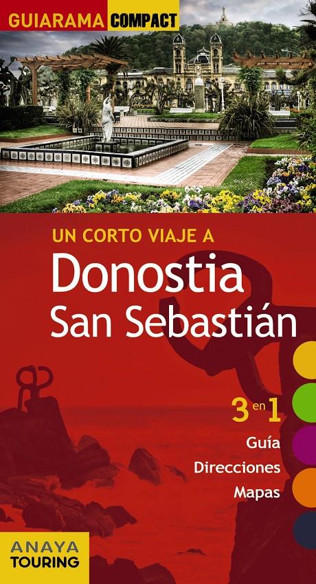 DONOSTIA SAN SEBASTIÁN | 9788499359601 | ALONSO IBARROLA, JOSÉ MANUEL/DOMENCH, JOSÉ MARÍA/AZPILICUETA, LUIS/MEDINA BAÑÓN, IGNACIO/GÓMEZ, IÑAK