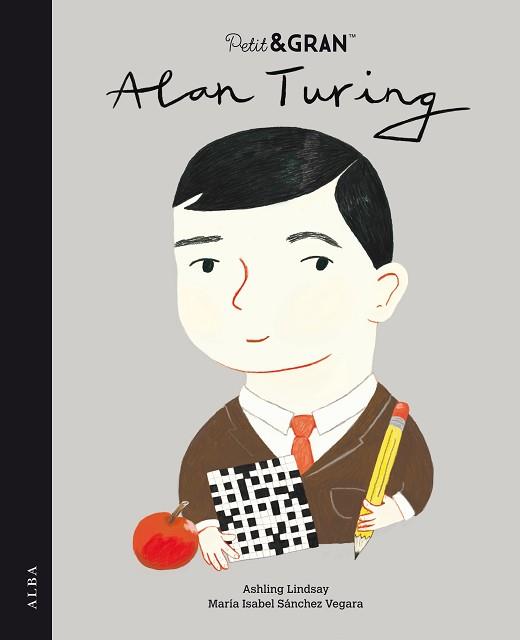 PETIT & GRAN ALAN TURING | 9788490657447 | SÁNCHEZ VEGARA, MARÍA ISABEL