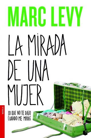 LA MIRADA DE UNA MUJER | 9788408013662 | MARC LEVY