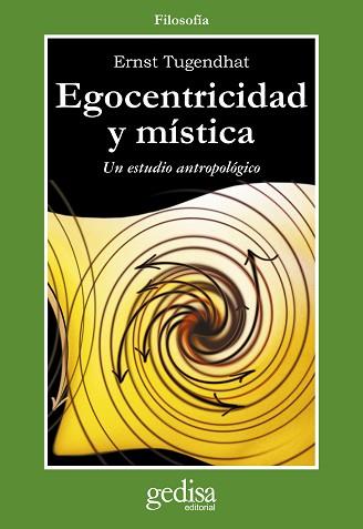 EGOCENTRICIDAD Y MISTICA | 9788497840040 | TUGENDHAT, ERNST