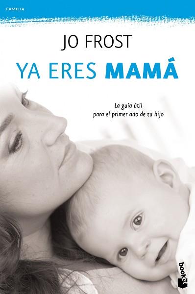 YA ERES MAMÁ | 9788408111306 | FROST, JO