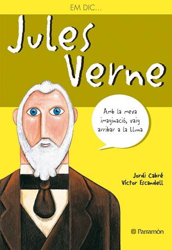 JULES VERNE | 9788434226777 | CABRÉ, JORDI / ESCANDELL RIBAS, VÍCTOR / SAUMELL I