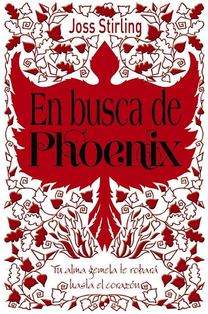 ALMAS GEMELAS, 2. EN BUSCA DE PHOENIX | 9788469603680 | STIRLING, JOSS