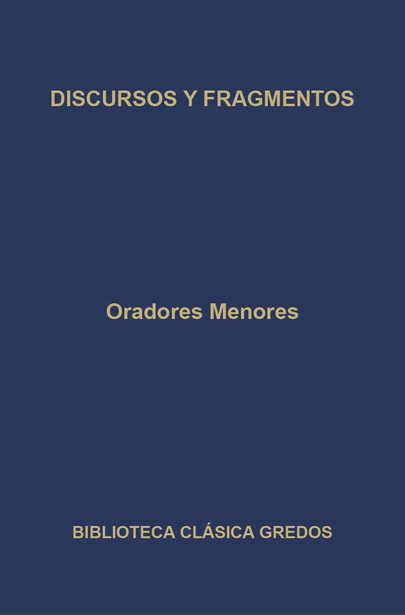 DISCURSOS Y FRAGMENTOS | 9788424922597 | ORADORES MENORES