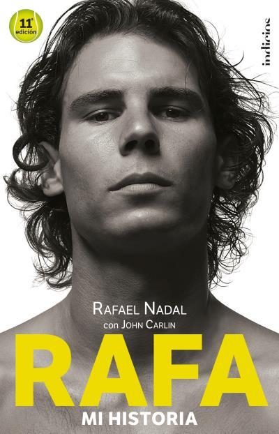 RAFA. MI HISTORIA | 9788493795467 | NADAL, RAFAEL/ CARLIN, JOHN