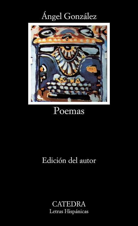 POEMAS | 9788437602363 | GONZALEZ, ANGEL (1925-2008)