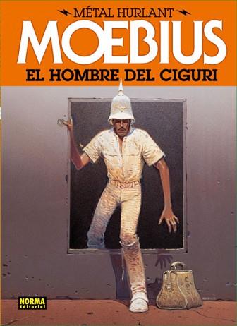 HOMBRE DEL CIGURI | 9788467910353 | MOEBIUS