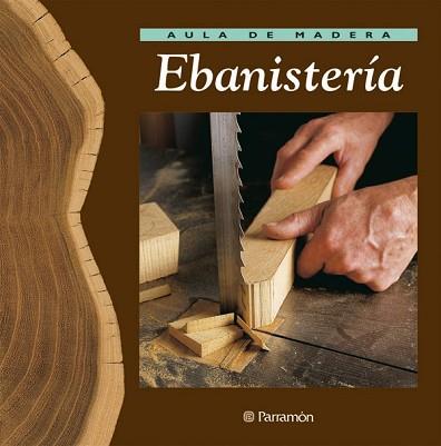 EBANISTERIA | 9788434222205 | GIBERT, VICENÇ/LÓPEZ, JOSEP