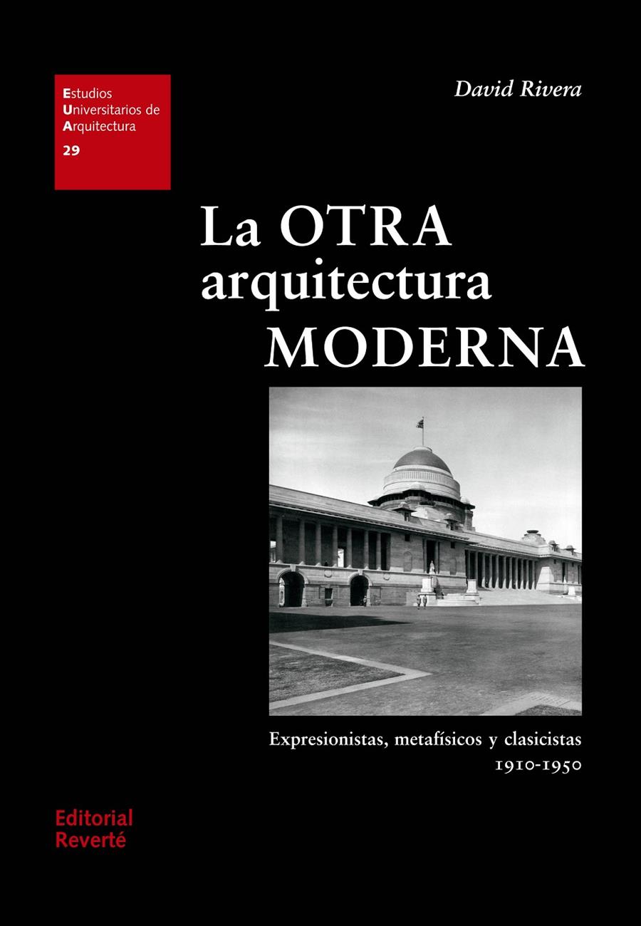 LA OTRA ARQUITECTURA MODERNA | 9788429121292 | RIVERA GÁMEZ, DAVID