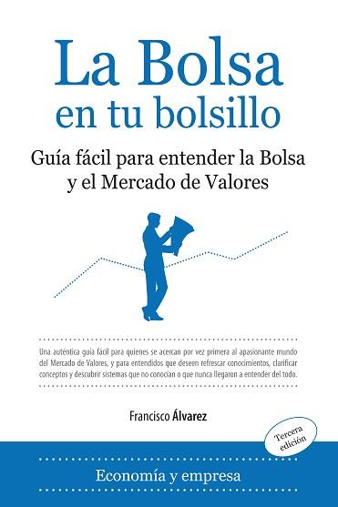 BOLSA EN TU BOLSILLO, LA | 9788496968967 | ALVAREZ, FRANCISCO