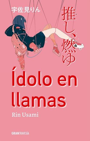 ÍDOLO EN LLAMAS | 9788412669725 | USAMI, RIN