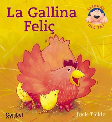 GALLINA FELIÇ, LA | 9788478648320 | TICKLE, JACK