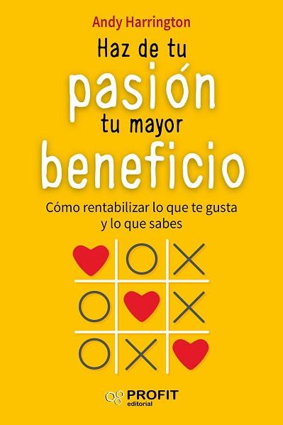 HAZ DE TU PASIÓN TU MAYOR BENEFICIO | 9788416583157 | HARRINGTON, ANDY