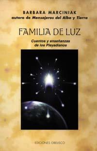 FAMILIA DE LUZ. CUENTOS Y ENSEÑANZAS DE LOS | 9788477208013 | MARCINIAK, BARBARA