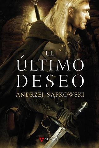 ÚLTIMO DESEO, EL | 9788498890037 | SAPKOWSKI, ANDRZEJ