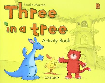 THREE IN A TREE ACTIVITY BOOK B | 9780194070331 | MOURAO, SANDIE