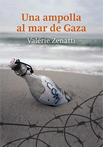 C-UNA AMPOLLA AL MAR DE GAZA | 9788466141017 | ZENATTI, VALÉRIE