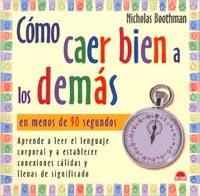 COMO CAER BIEN A LOS DEMAS EN MENOS DE 90 SEGUNDOS | 9788495456748 | BOOTHMAN, N.