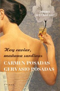 HOY CAVIAR MAÑANA SARDINAS | 9788498670578 | POSADAS, CARMEN