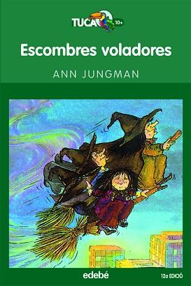 ESCOMBRES VOLADORES | 9788423677283 | JUNGMAN, ANN ROURA, LLUIS , TR. BAYLIS, JEAN , IL.