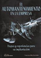 EL AUTOMANTENIMIENTO EN LA EMPRESA ETAPAS Y EXPERI | 9788495428592 | REY SACRISTAN, FRANCISCO