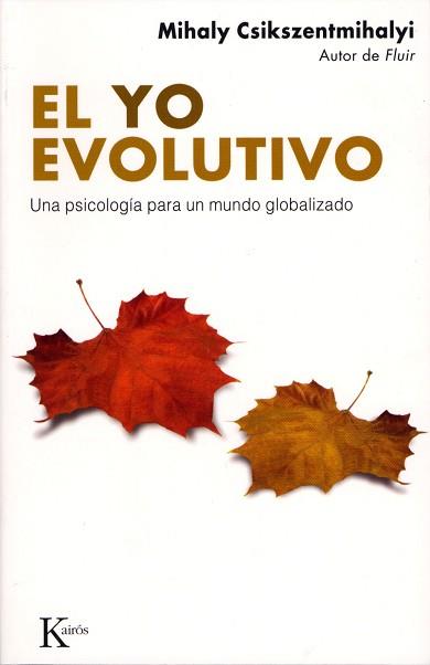 YO EVOLUTIVO, EL | 9788472456662 | CSIKSZENTMIHALYI, MIHALY