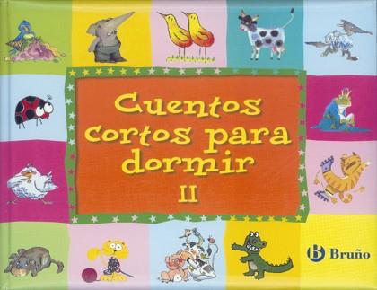 CUENTOS CORTOS PARA DORMIR II | 9788421697528 | VARIOS AUTORES