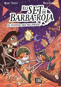 ELS SET DE BARBA-ROJA 2. EL FESTIVAL DEL REI PIRATA | 9788410302037 | MARC TINENT