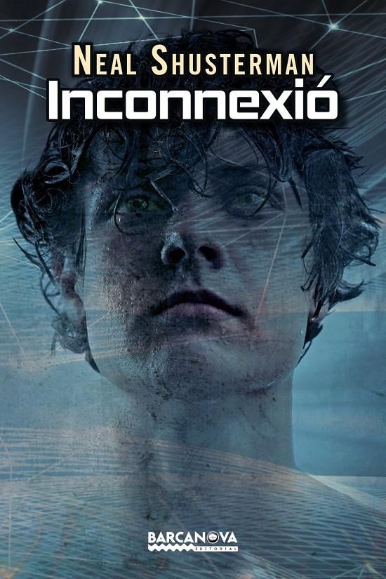 INCONNEXIÓ | 9788448938222 | SHUSTERMAN, NEAL