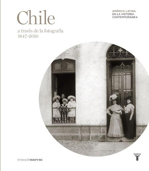 CHILE FOTOS (MAPFRE) LA HISTORIA CONTENPORANEA A TRAVES DE L | 9788430607846 | FERMANDOIS, JOAQUÍN / RODRÍGUEZ VILLEGAS, HERNÁN