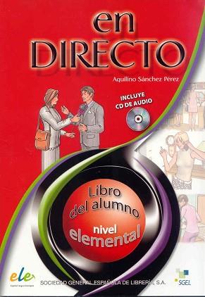 EN DIRECTO ALUM+CD ELEM | 9788497781732 | SÁNCHEZ PÉREZ, AQUILINO