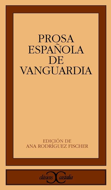 PROSA ESPAÑOLA DE VANGUARDIA | 9788470398346 | ALBERTI, RAFAEL/ALEIXANDRE, VICENTE/VARIOS AUTORES