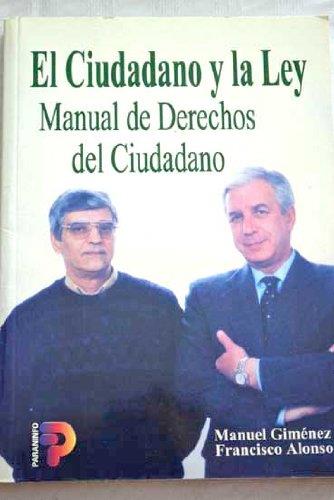 CIUDADANO Y LA LEY, EL | 9788428325592 | GIMENEZ, MANUEL/ ALONSO, FRANCISCO