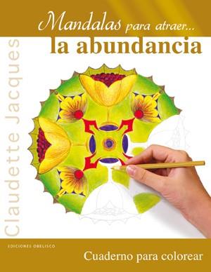 MANDALAS PARA ATRAER-ABUNDANCIA | 9788497778466 | JACQUES, CLAUDETTE