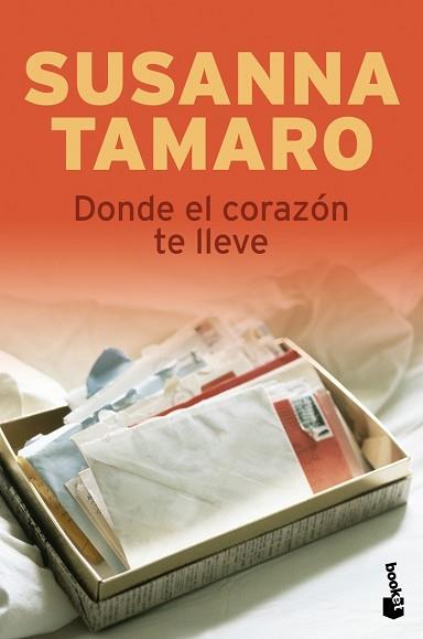 DONDE EL CORAZON TE LLEVE | 9788432250392 | TAMARO, SUSANA