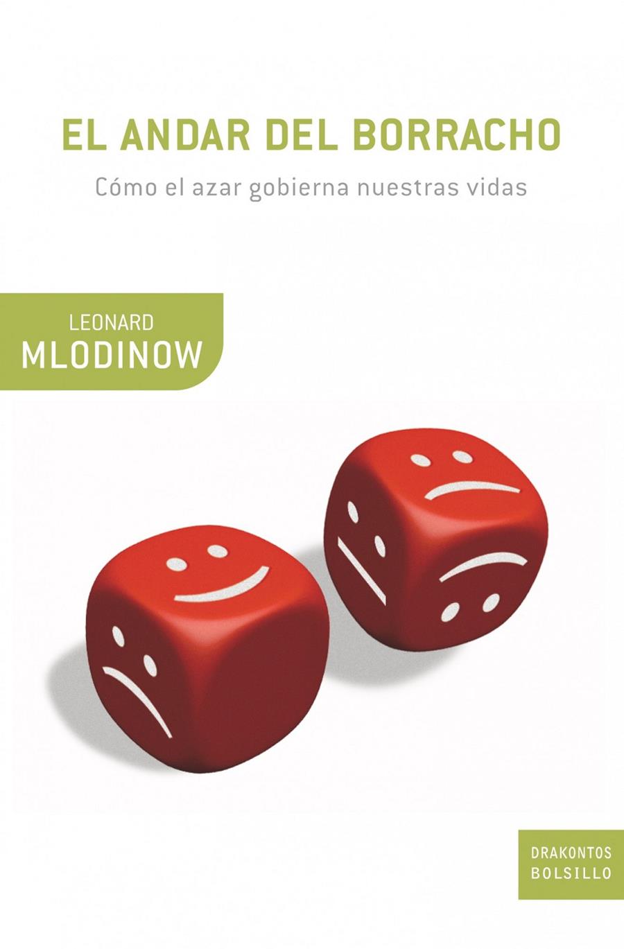 EL ANDAR DEL BORRACHO | 9788498920840 | LEONARD MLODINOW