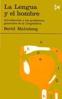 LENGUA Y EL HOMBRE, LA | 9788470900082 | MALMBERG, BERTIL