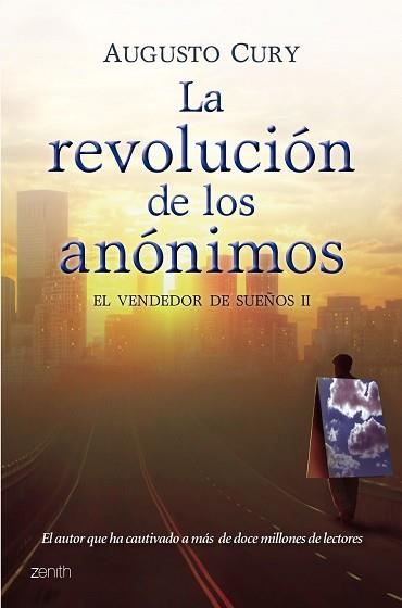 REVOLUCION DE LOS ANONIMOS- VENDEDOR DE SUEÑOS II | 9788408102731 | CURY, AUGUSTO