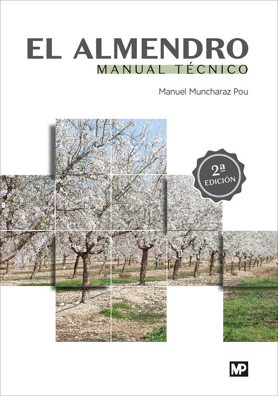 EL ALMENDRO. MANUAL TÉCNICO | 9788484763659 | MUNCHARAZ POU, MANUEL