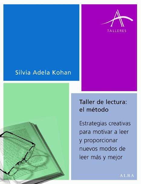 TALLER DE LECTURA: EL METODO | 9788484283003 | KOHAN, SILVIA ADELA