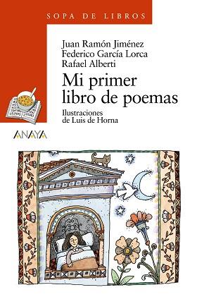 MI PRIMER LIBRO DE POEMAS | 9788420777634 | JIMÉNEZ, JUAN RAMÓN/GARCÍA LORCA, FEDERICO/ALBERTI, RAFAEL